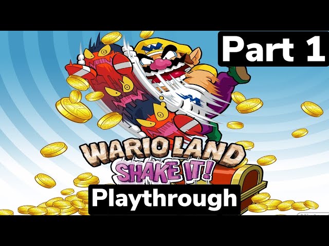 Wario Land Shake It! Playthrough Part 1