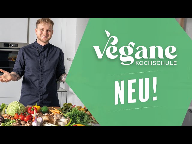 ❗Neu❗ Die vegane Online-Kochschule 😀 | TRAILER