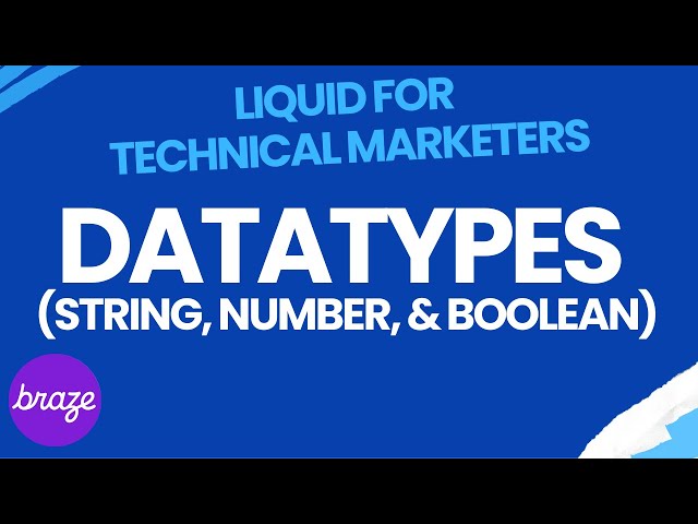 LIQUID FOR TECHNICAL MARKETERS: Datatypes (String, Number, and Boolean)