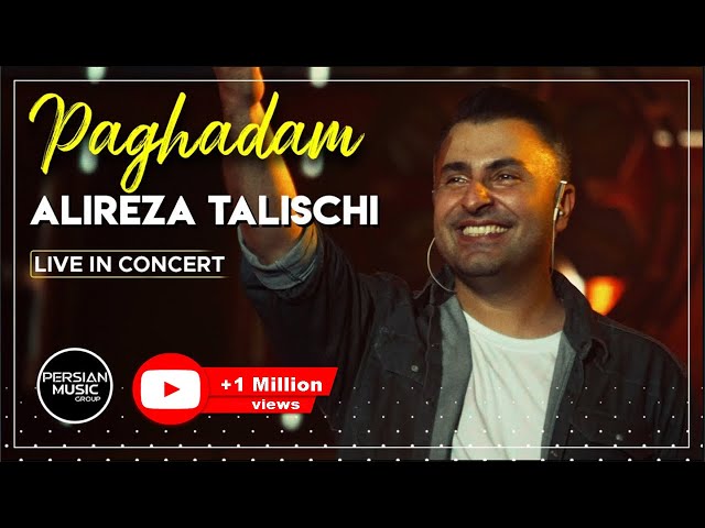 Alireza Talischi - Paghadam I Live In Concert ( علیرضا طلیسچی - پاقدم )