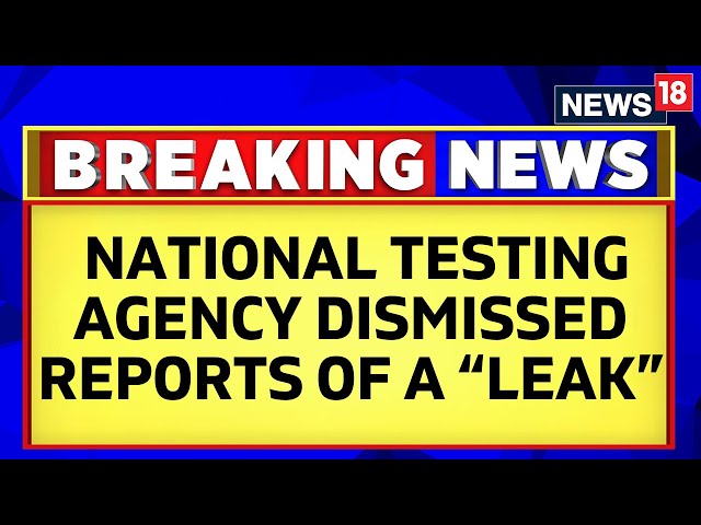 Reports of NEET-UG Question Paper Leak Are Baseless, Lack Any Ground: National Testing Agency