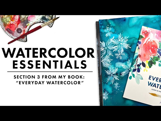 The Beginner's Guide to the Watercolor Essentials | PART 3