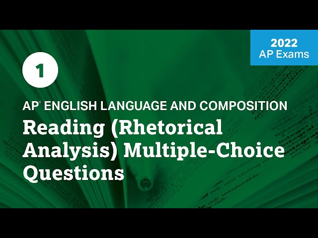 2022 Live Review 1 | AP English Language | Reading (Rhetorical Analysis) Multiple-Choice Questions