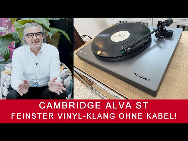 Cambridge Audio Alva ST | Plattenspieler-Genuss ohne Kabel!
