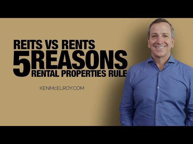 REITs vs Rents: Five reasons rental properties are better than REITs