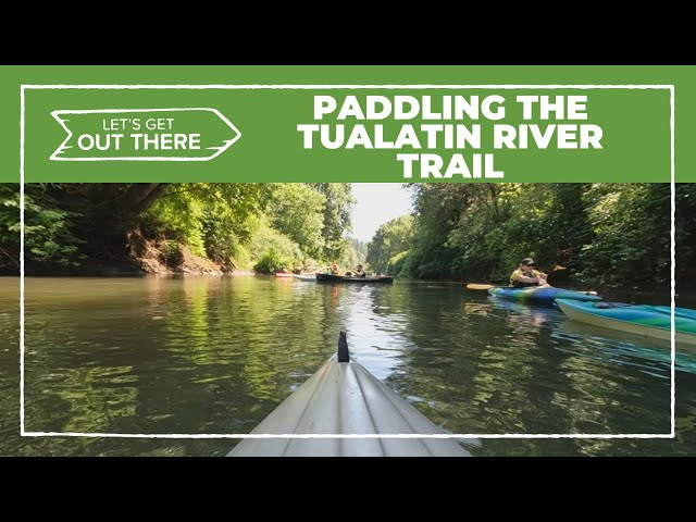 Even beginners can find their bliss kayaking on the Tualatin River