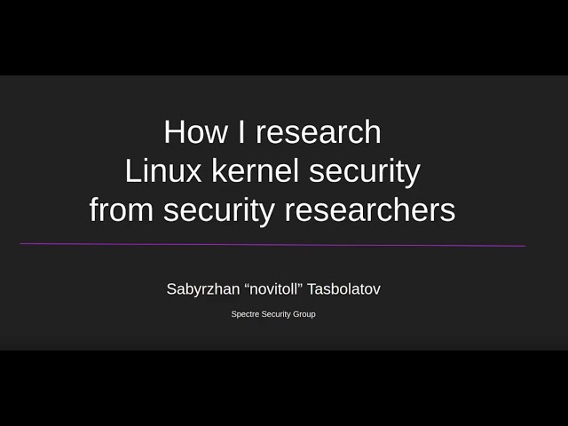 [novitoll] Вкратце Как я исследую безопасность Линукс у других исследователей