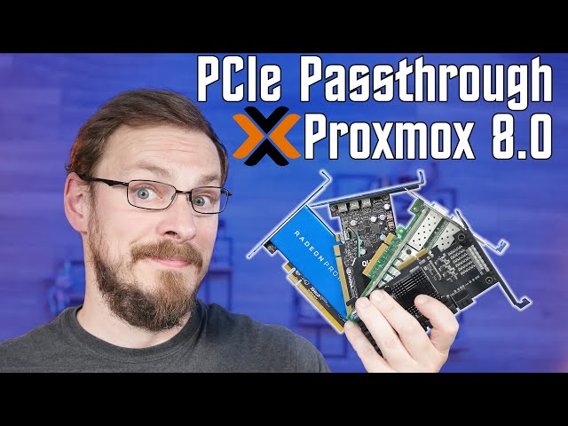 Proxmox 8.0 - PCIe Passthrough Tutorial