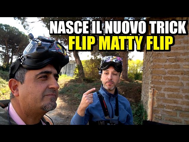 NASCE UN NUOVO TRICK PER DRONE FPV: FLIP MATTY FLIP