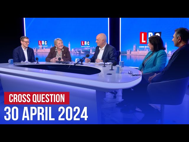 Cross Question with Iain Dale 30/04 | Watch again
