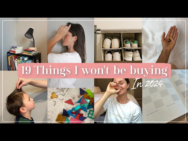 19 Things I Won't Be Buying in 2024 | MINIMALISM