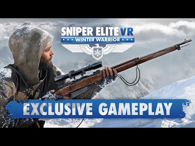 Sniper Elite VR: Winter Warrior - Exclusive Gameplay