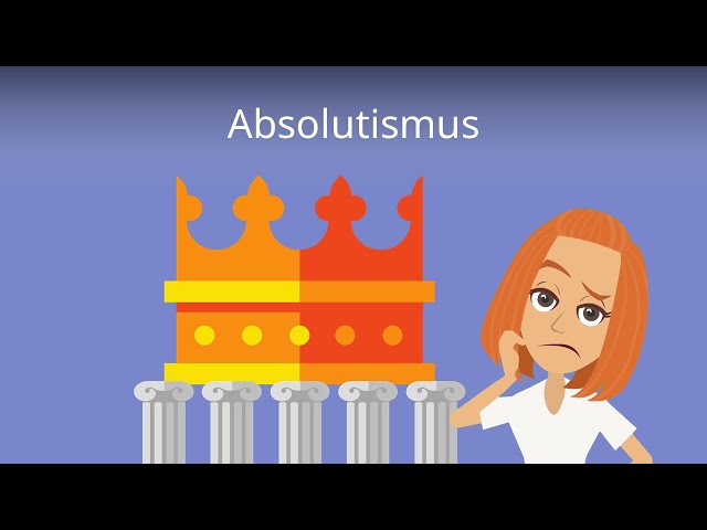 Absolutismus: Das Wichtigste! -- Studyflix