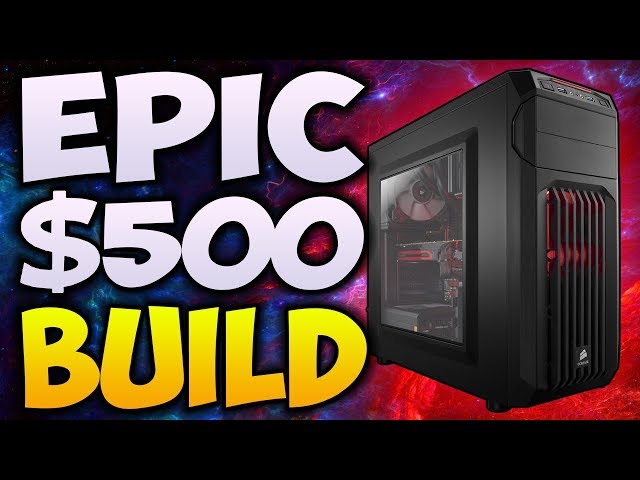 BEST $500 Gaming PC Build 2018! 🕹️ Play Games In 1080p 60FPS (GeForce GTX 1050Ti)