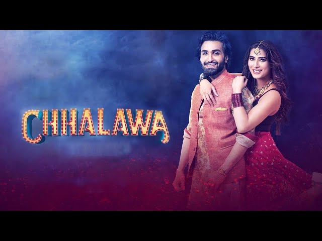 Chhalawa | Chhalawa 2019 | Mehwish Hayat | Azfar Rehman | Full Music Video