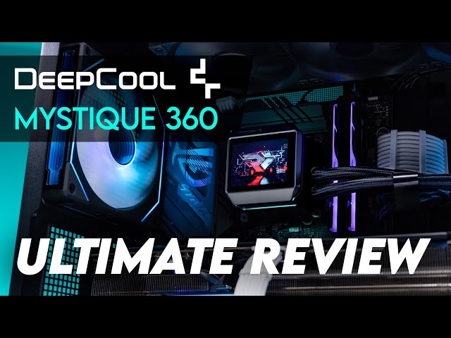 DeepCool Mystique 360 AiO Review: A Cost-Effective LCD Cooling Game Changer