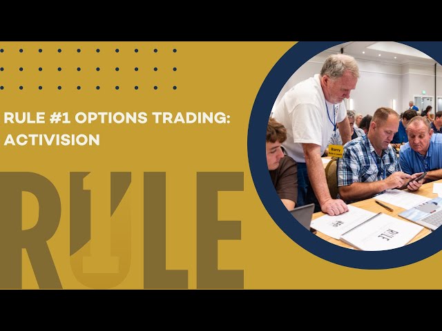 Rule #1 Options Trading: Activision