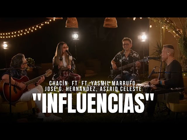 Jorge Luis Chacin ft. Marrufo, José G. Hernandez, @AstridCeleste - Influencias (El Cuentacanciones)​