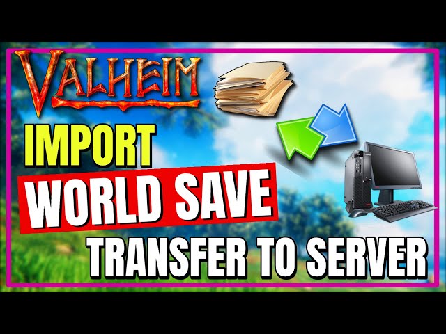 Valheim  HOW to IMPORT world save & Upload to Server (Free / Hosted) ✅