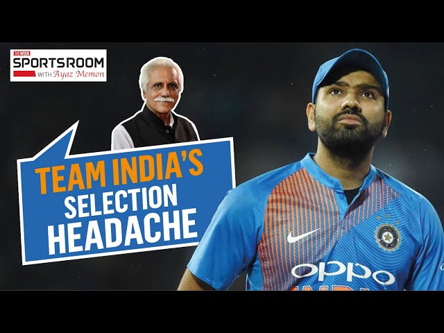 Sportsroom with Ayaz Memon | India’s WC selection dilemma | Updated WC schedule | THE WEEK