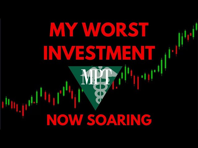My Worst Investment Is Now Soaring (MPW)