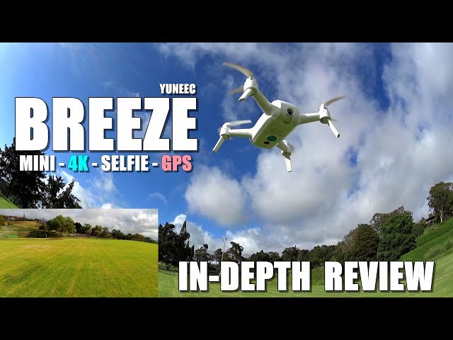 YUNEEC BREEZE Selfie Drone - In-depth Review