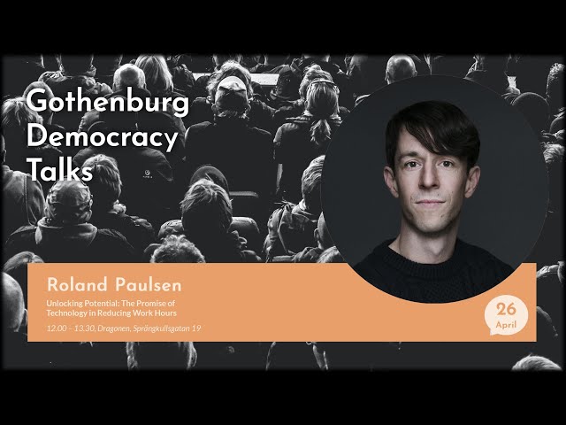 Roland Paulsen at the Gothenburg Democracy Talks