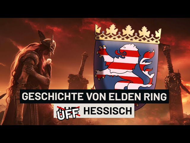 Elden Ring: Die ganze Geschichte auf Hessisch