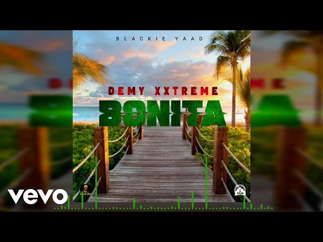 Demy Xxtreme - Bonita ( Official Audio)