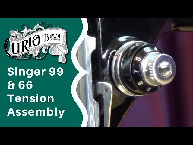 Singer 99 and 66 Tension Assembly with Numbered Dial