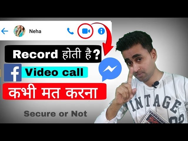 Messenger Video Call Are Secure Or Not | Does Facebook Records Our Private Video Call? Full Explain