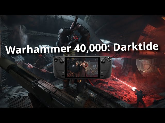 Warhammer 40,000: Darktide on Steam Deck