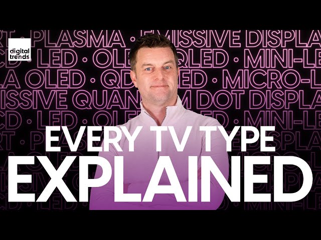 Every TV Type Explained | OLED, mini-LED, QLED, LCD, LED, QD-OLED & More
