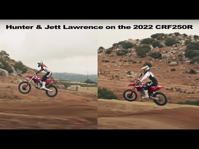 Hunter & Jett Lawrence on the 2022 CRF250R
