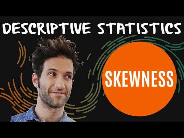 What is skewness? A detailed explanation (with moments!)