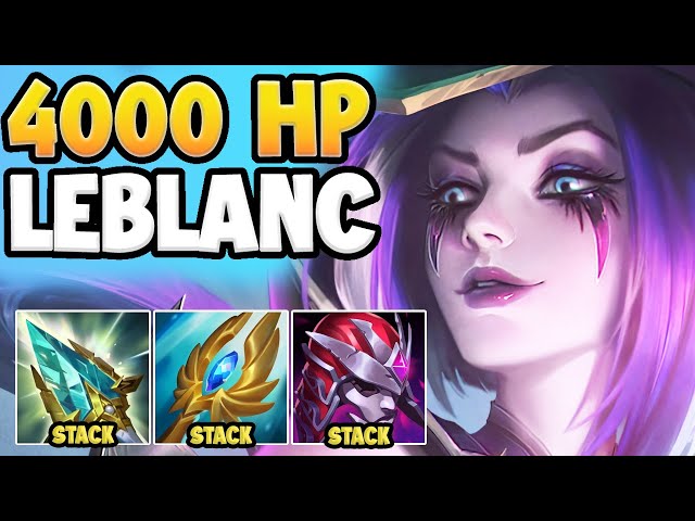 Top LEBLANC Is Actually 100% BUSTED With This Tanky AP Build! - 4000 HP But Can Still One Shot!