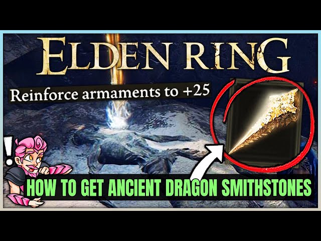 Elden Ring - All Ancient Dragon Smithing Stone Location Guide - Easy Fast +25 Upgrade Weapons!