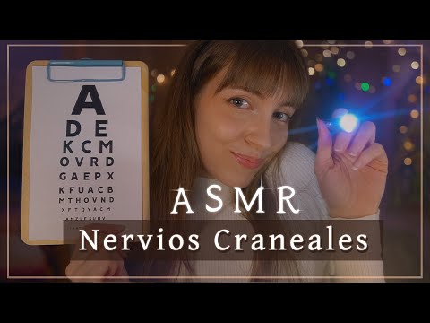 ASMR Médico, nervios craneales, etc.