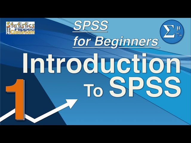 01 How to Use SPSS - An Introduction to SPSS for Beginners