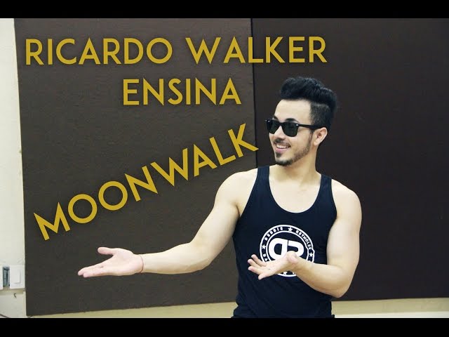 Ricardo Walker Ensina - ''MOONWALK''