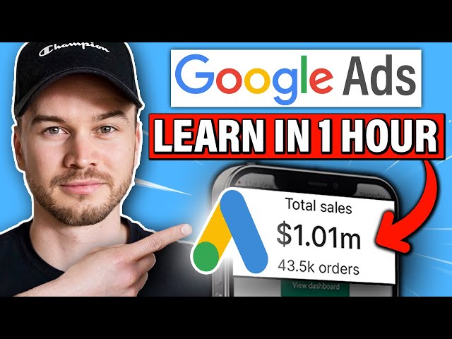 The Only Google Ads Tutorial You Will Ever Need (FOR BEGINNERS)