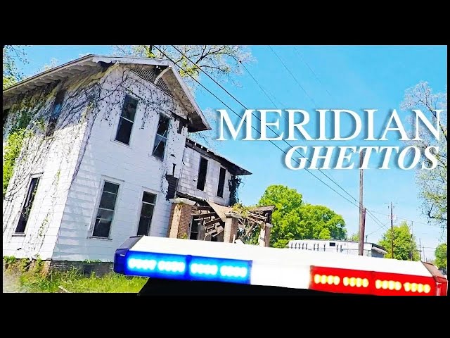 MERIDIAN MISSISSIPPI WORST GHETTO AND HOOD TOUR - 4K