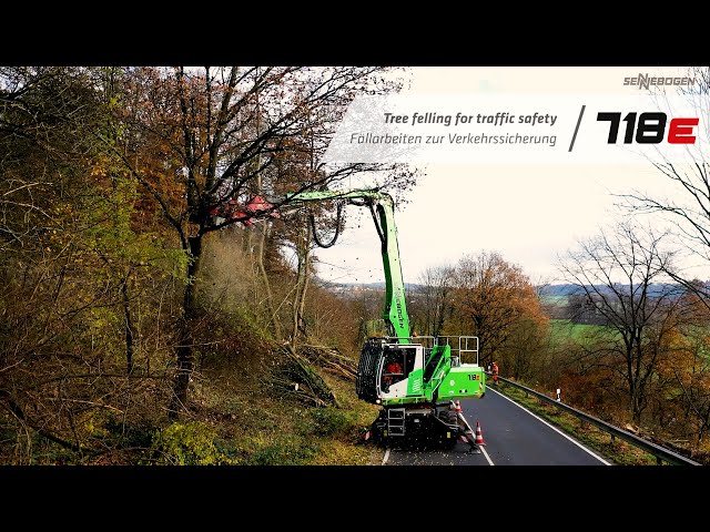 Tree felling for traffic safety - SENNEBOGEN 718 E