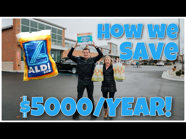 How We SAVE $5000/Year Shopping At ALDI