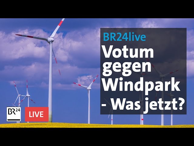 Bürgervotum gegen Windpark Altötting - Wie geht es weiter?  | jetzt red i | BR24