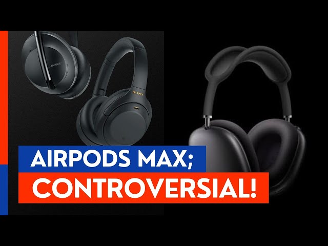 Are AirPods Max headphones really worth Apple’s crazy-high price tag?