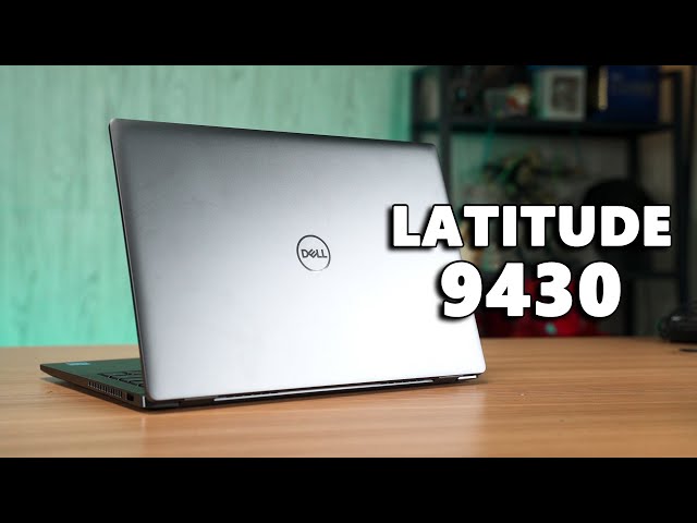 Why buy the Dell Latitude 9430? - Review