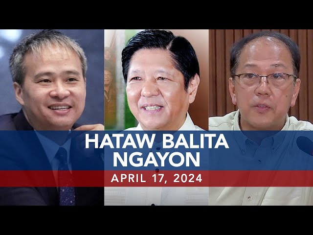 UNTV: Hataw Balita Ngayon | April 17, 2024