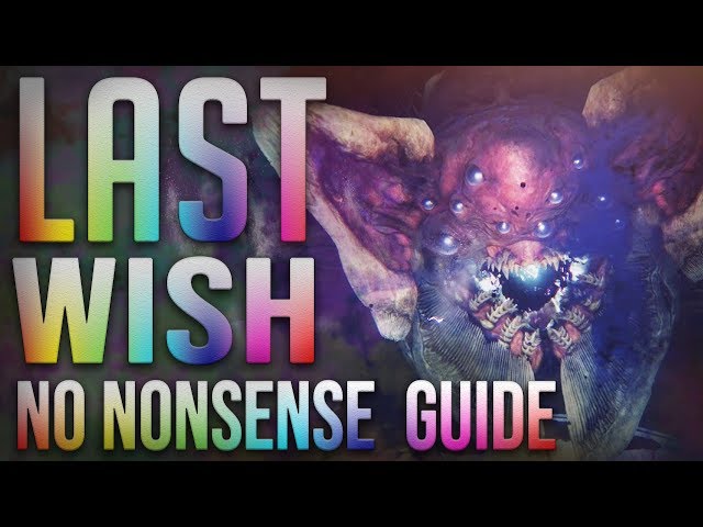 DESTINY 2 - LAST WISH - NO NONSENSE GUIDE
