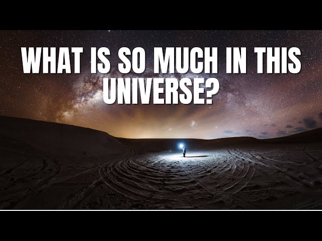 Curiosities about the Universe that will make you think